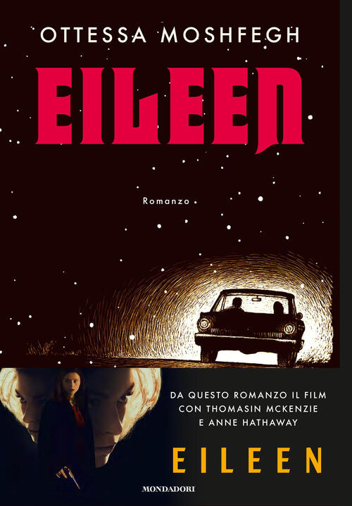 Eileen Ottessa Moshfegh Mondadori 2024