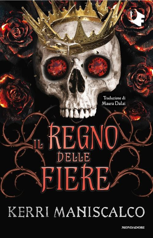 Il Regno Delle Fiere Kerri Maniscalco Mondadori 2025