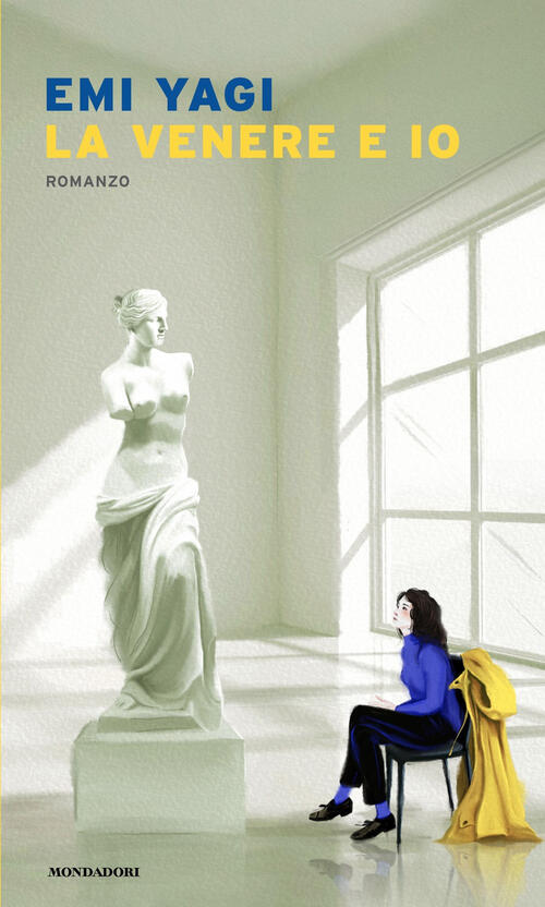 La Venere E Io Emi Yagi Mondadori 2025