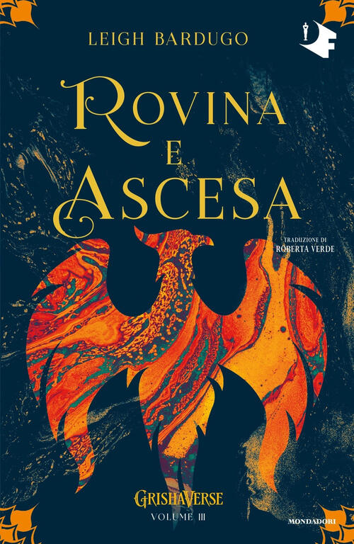 Rovina E Ascesa. Grishaverse Leigh Bardugo Mondadori 2024