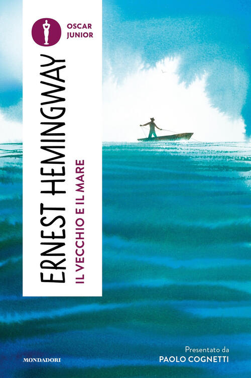 Il Vecchio E Il Mare Ernest Hemingway Mondadori 2024