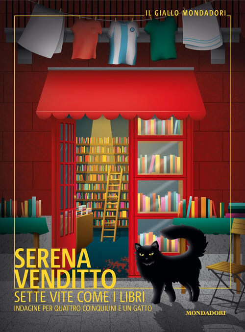 Sette Vite Come I Libri. Indagine Per Quattro Coinquilini E Un Gatto Serena Ve