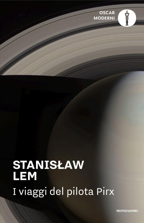 I Viaggi Del Pilota Pirx Stanislaw Lem Mondadori 2025