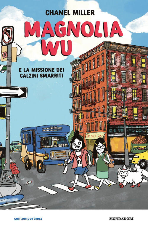 Magnolia Wu E La Missione Dei Calzini Smarriti Chanel Miller Mondadori 2025