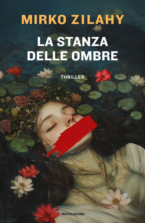 La Stanza Delle Ombre Mirko Zilahy Mondadori 2025
