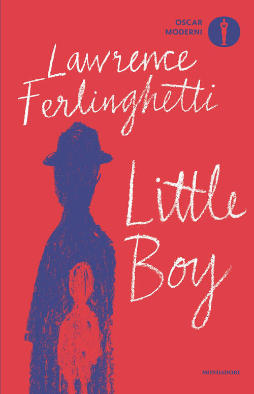Little Boy Lawrence Ferlinghetti Mondadori 2025