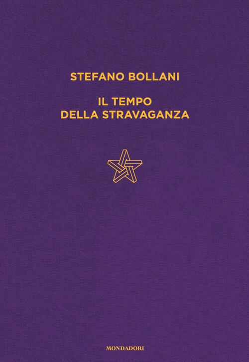 Il Tempo Della Stravaganza Stefano Bollani Mondadori 2025