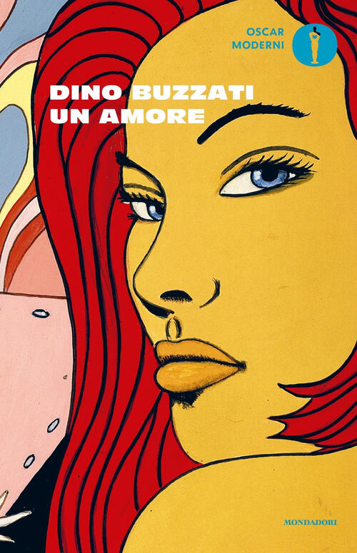 Un Amore Dino Buzzati Mondadori 2024