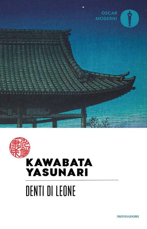 Denti Di Leone Yasunari Kawabata Mondadori 2025