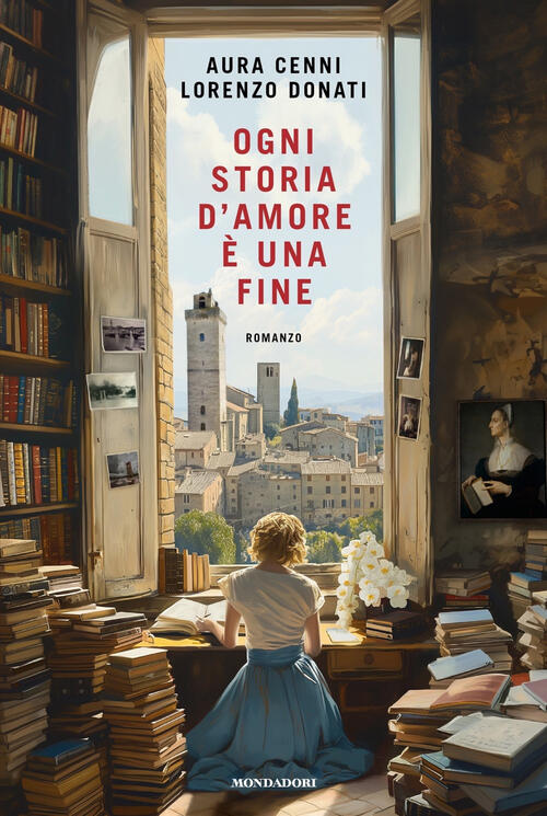 Ogni Storia D'amore E Una Fine Aura Cenni Mondadori 2024