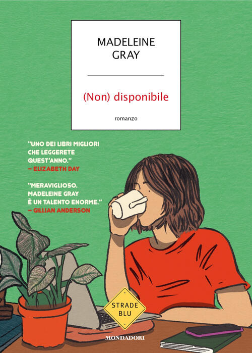 (Non) Disponibile Madeleine Gray Mondadori 2025
