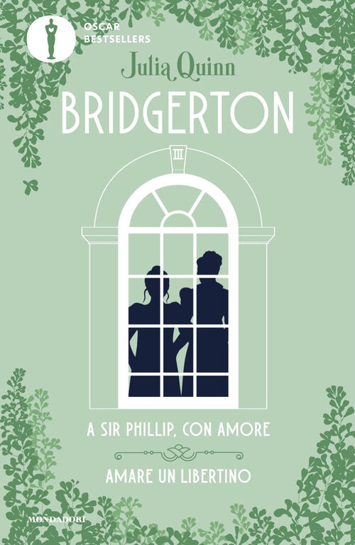 A Sir Phillip, Con Amore-Amare Un Libertino. Serie Bridgerton. Spin-Off Julia