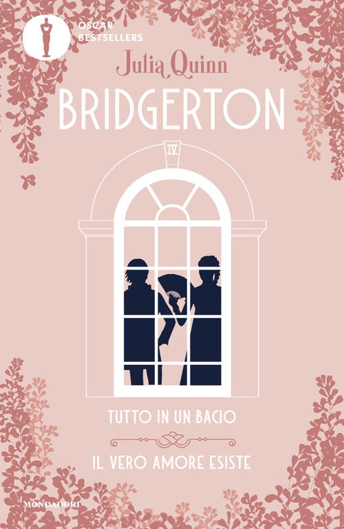 Tutto In Un Bacio-Il Vero Amore Esiste. Serie Bridgerton. Spin-Off Julia Quinn