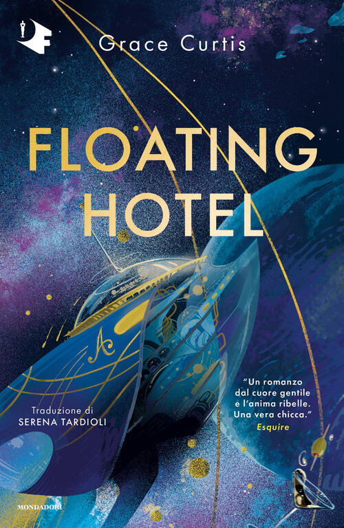 Floating Hotel. Ediz. Italiana Grace Curtis Mondadori 2026