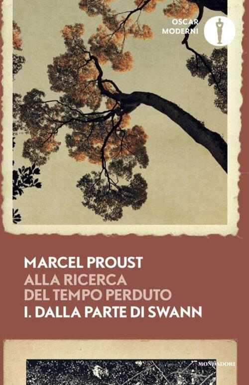 Alla Ricerca Del Tempo Perduto. Vol. 1: Dalla Parte Di Swann Marcel Proust Mon