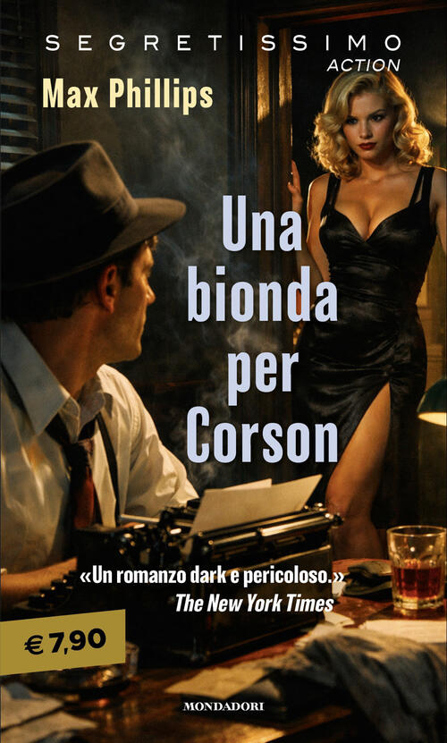 Una Bionda Per Corson Max Phillips Mondadori 2026