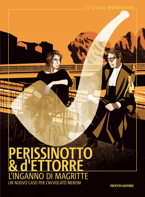 L'inganno Di Magritte. Un Nuovo Caso Per L'avvocato Meroni Alessandro Perissin