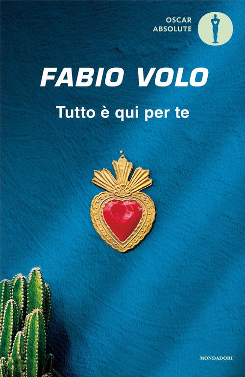Tutto E Qui Per Te Fabio Volo Mondadori 2025