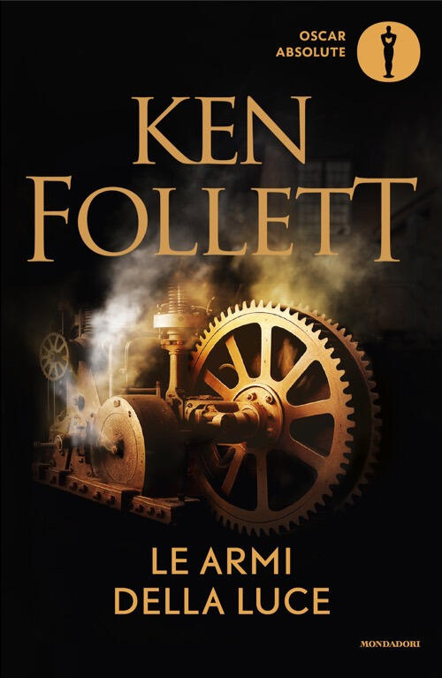 Le Armi Della Luce Ken Follett Mondadori 2025