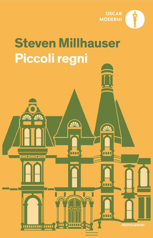 Piccoli Regni Steven Millhauser Mondadori 2025