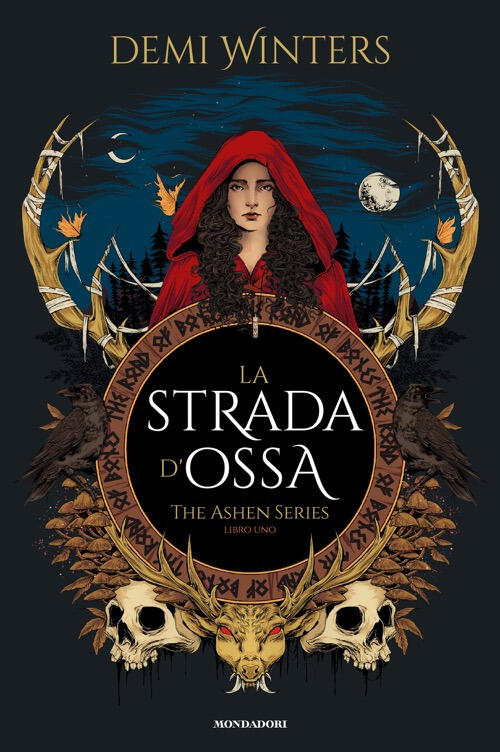 La Strada D'ossa. The Ashen Series. Vol. 1 Demi Winters Mondadori 2025