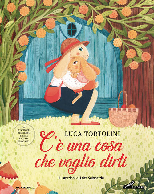 C'e Una Cosa Che Voglio Dirti Luca Tortolini Mondadori 2026