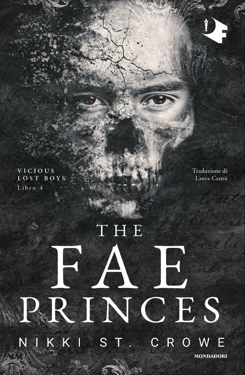 The Fae Princes. Ediz. Italiano Nikki St. Crowe Mondadori 2025
