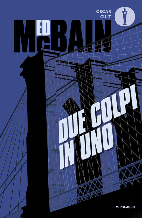Due Colpi In Uno Ed Mcbain Mondadori 2025