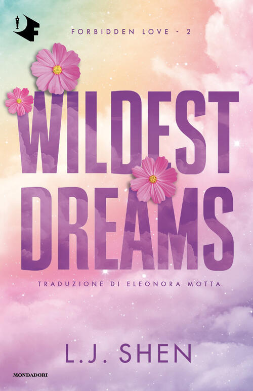 Wildest Dreams. Ediz. Italiana L. J. Shen Mondadori 2026
