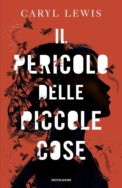 Il Pericolo Delle Piccole Cose Caryl Lewis Mondadori 2026