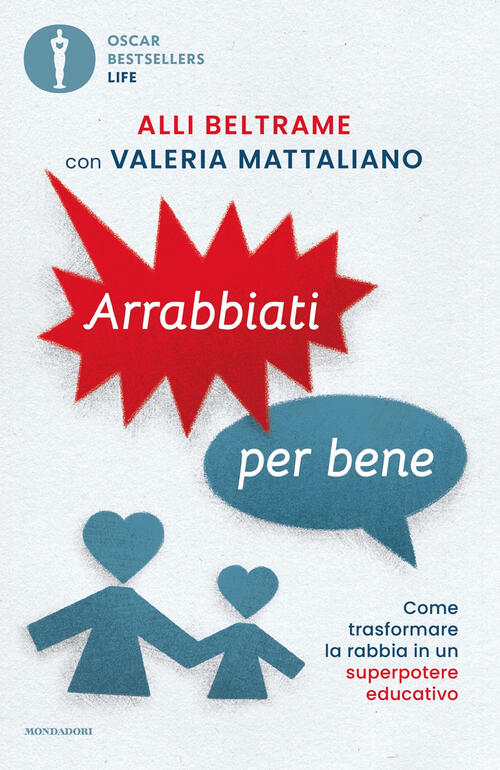 Arrabbiati Per Bene Alli Beltrame Mondadori 2025