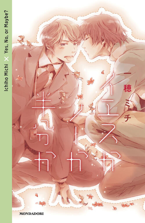 Yes, No, Or Maybe?. Vol. 1 Michi Ichiho Mondadori 2026
