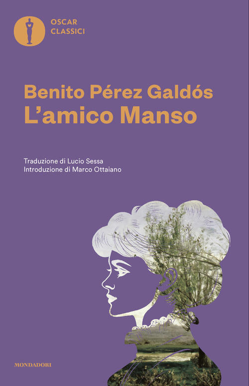 L'amico Manso Benito Perez Galdos Mondadori 2026