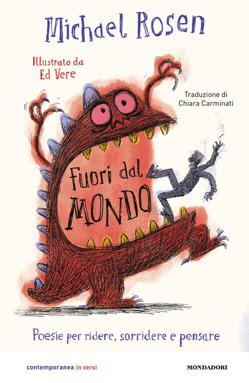Fuori Dal Mondo. Poesie Per Ridere, Sorridere E Pensare Michael Rosen Mondador