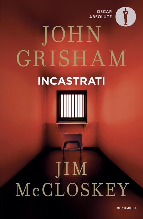 Incastrati John Grisham Mondadori 2025