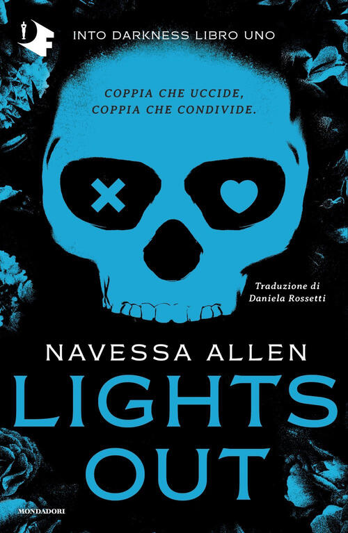 Lights Out. Into Darkness. Ediz. Italiana. Vol. 1 Navessa Allen Mondadori 2026