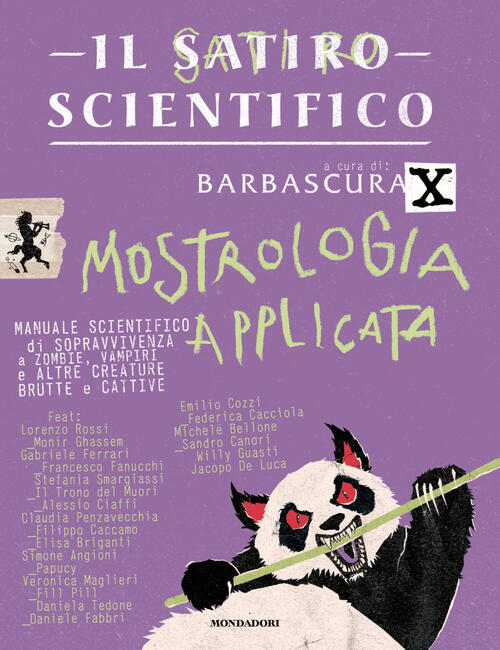 Il Satiro Scientifico. Mostrologia Applicata Barbascura X Mondadori 2025