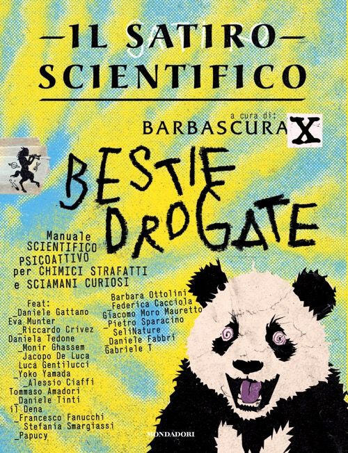 Il Satiro Scientifico. Bestie Drogate Mondadori 2025