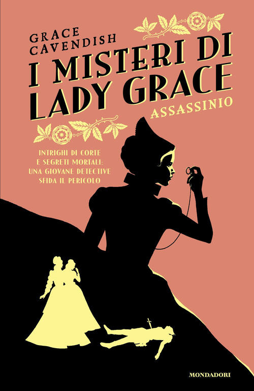 Assassinio. I Misteri Di Lady Grace Grace Cavendish Mondadori 2026