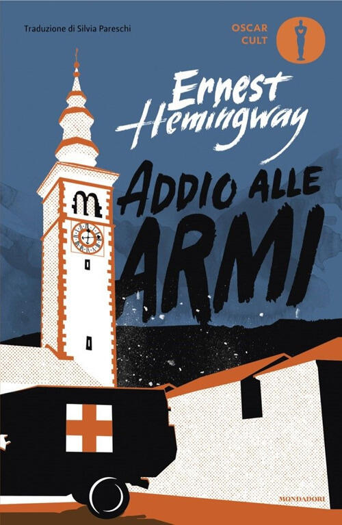 Addio Alle Armi Ernest Hemingway Mondadori 2025