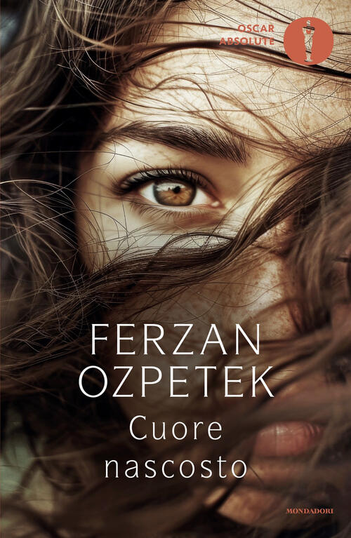 Cuore Nascosto Ferzan Ozpetek Mondadori 2025