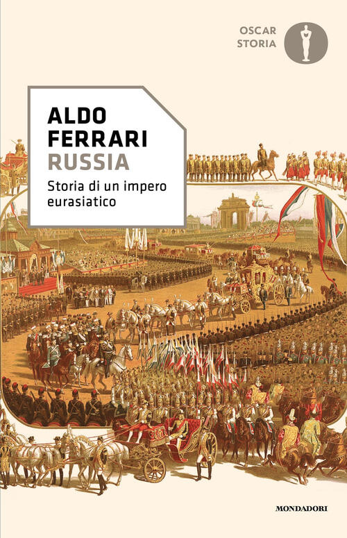 Russia. Storia Di Un Impero Eurasiatico Aldo Ferrari Mondadori 2026