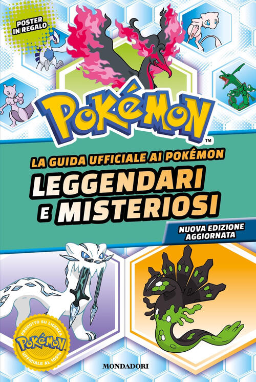 La Guida Ufficiale Ai Pokemon Leggendari E Misteriosi. Nuova Ediz. Simcha Whit