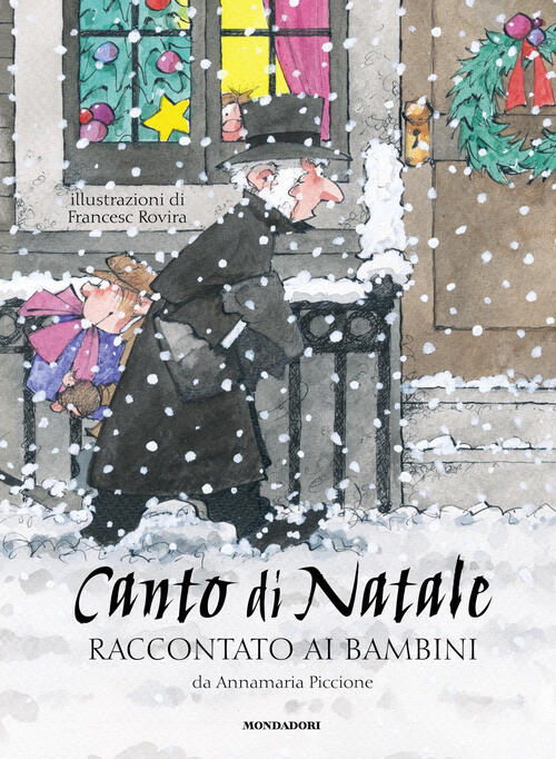 Canto Di Natale Raccontato Ai Bambini Annamaria Piccione Mondadori 2025