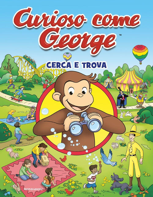Cerca E Trova. Curioso Come George Mondadori 2025