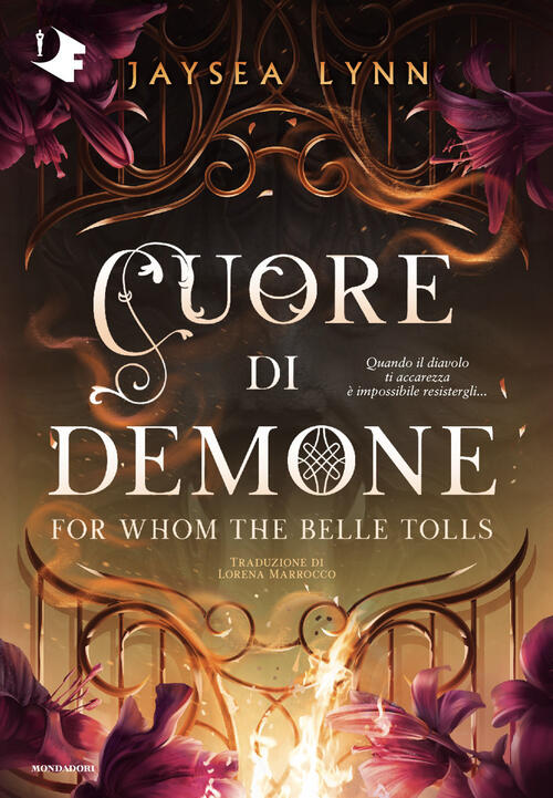 Cuore Di Demone. For Whom The Belle Tolls Jaysea Lynn Mondadori 2026