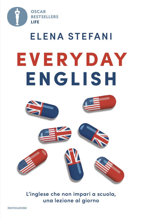 Everyday English. L'inglese Che Non Impari A Scuola, Una Lezione Al Giorno Ele