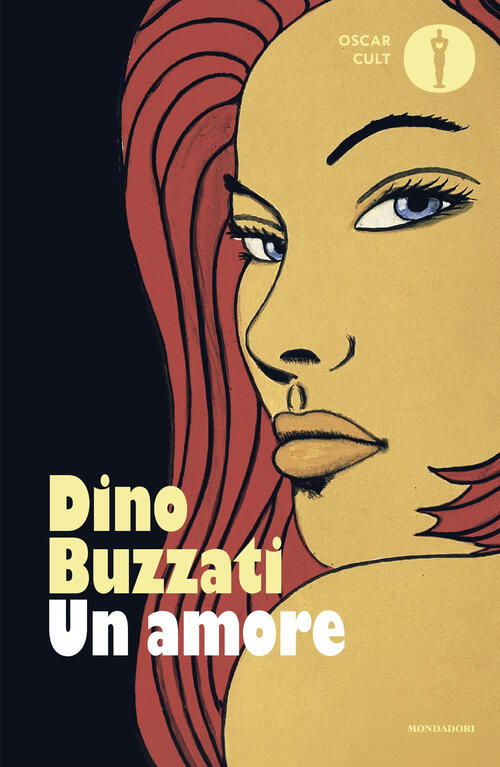Un Amore Dino Buzzati Mondadori 2025