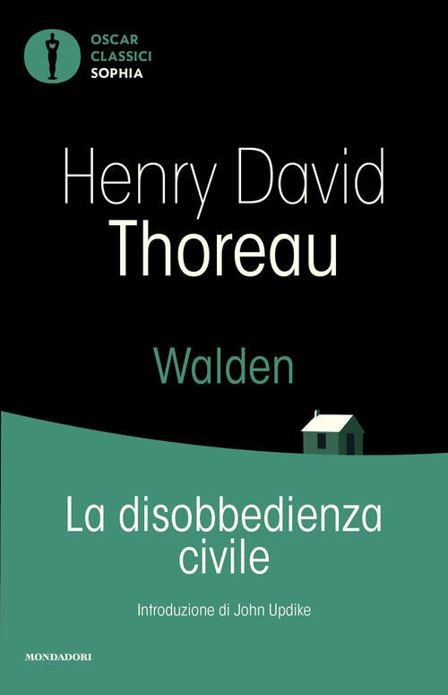 Walden-La Disobbedienza Civile Henry David Thoreau Mondadori 2025