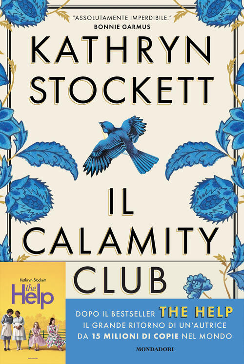 Il Calamity Club Kathryn Stockett Mondadori 2026